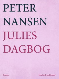 Julies dagbog【電子書籍】[ Peter Nansen ]