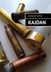 Kajdan【電子書籍】[ Grzegorz Anton ]