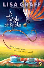 A Tangle of Knots【電子書籍】[ Lisa Graff ]