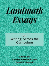 Landmark Essays on Writing Across the Curriculum Volume 6【電子書籍】