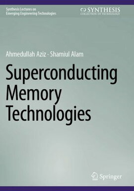 Superconducting Memory Technologies 
