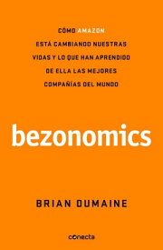 Bezonomics【電子書籍】[ Brian Dumaine ]