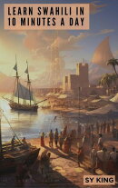 Learn Swahili In 10 Minutes a Day