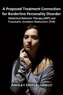 A Proposed Treatment Connection for Borderline Personality Disorder (BPD)