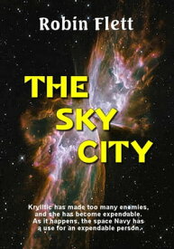 The Sky City【電子書籍】[ Robin Flett ]