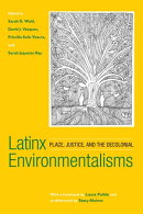 Latinx Environmentalisms