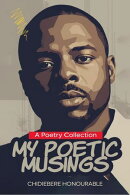 My Poetic Musings.