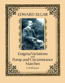 Enigma Variations and Pomp and Circumstance Marches in Full Score【電子書籍】[ Edward Elgar ]