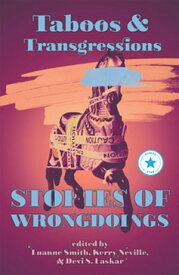 Taboos & Transgressions Stories of Wrongdoings【電子書籍】