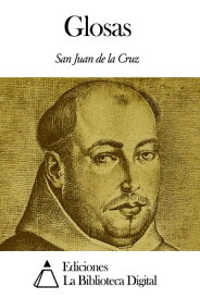 Glosas【電子書籍】[ San Juan de la Cruz ]