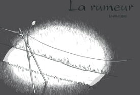 La Rumeur【電子書籍】[ Enfin Libre ]