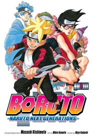 Boruto: Naruto Next Generations, Vol. 3 My Story!!【電子書籍】[ Masashi Kishimoto ]