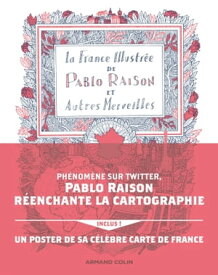 La France illustr?e de Pablo Raison, et autres merveilles【電子書籍】[ Pablo Raison ]