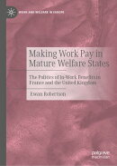 Making Work Pay in Mature Welfare States