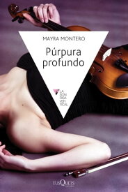 P?rpura profundo【電子書籍】[ Mayra Montero ]