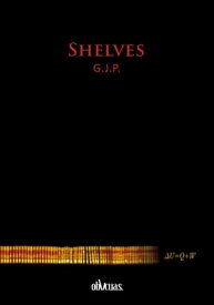 Shelves【電子書籍】[ G.J.P. ]
