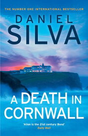 A Death in Cornwall【電子書籍】[ Daniel Silva ]