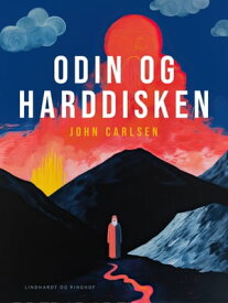 Odin og harddisken【電子書籍】[ John Carlsen ]