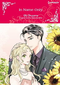 IN NAME ONLY Harlequin Comics【電子書籍】[ Diana Hamilton ]