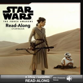 Star Wars: The Force Awakens: Read-Along Storybook【電子書籍】[ Lucasfilm Press ]