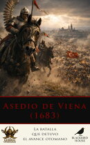Asedio de Viena (1683): La batalla que detuvo el avance otomano