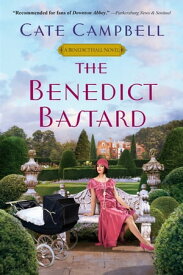 The Benedict Bastard【電子書籍】[ Cate Campbell ]