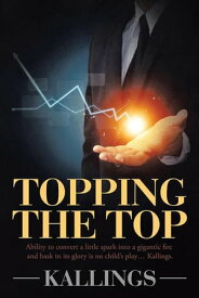 Topping the Top【電子書籍】[ Kallings ]