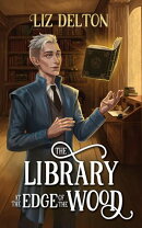 The Library at the Edge of the Wood
