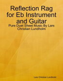 Reflection Rag for Eb Instrument and Guitar - Pure Duet Sheet Music By Lars Christian Lundholm