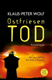 Ostfriesentod【電子書籍】[ Klaus-Peter Wolf ]