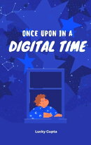Once Upon A Digital Time