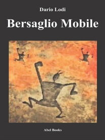 Bersaglio mobile【電子書籍】[ Dario Lodi ]