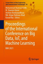 Proceedings of the International Conference on Big Data, IoT, and Machine Learning BIM 2021【電子書籍】