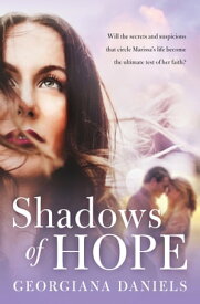 Shadows of Hope【電子書籍】[ Georgiana Daniels ]