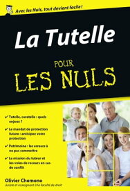 La Tutelle Poche Pour les Nuls【電子書籍】[ Olivier Chomono ]