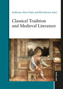 Classical Tradition and Medieval Literature
