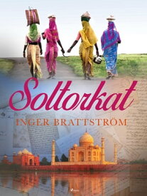 Soltorkat 【電子書籍】[ Inger Brattstr?m ]