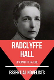Essential Novelists - Radclyffe Hall lesbian literature【電子書籍】[ Radclyffe Hall ]