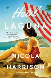 Hotel Laguna A Novel【電子書籍】[ Nicola Harrison ]