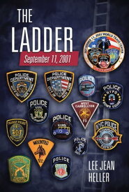 2001-9-11 The Ladder【電子書籍】[ Lee Jean Heller ]