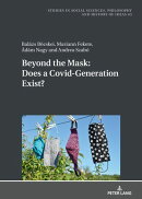 Beyond the Mask: Does a Covid-Generation Exist?
