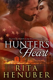Hunter's Heart【電子書籍】[ Rita Henuber ]