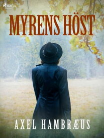 Myrens h?st【電子書籍】[ Axel Hambr?us ]