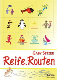 Reife.Routen【電子書籍】[ Gaby Setzer ]