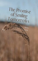 The Promise of Smiling Tomorrows