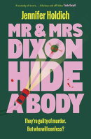 Mr & Mrs Dixon Hide A Body