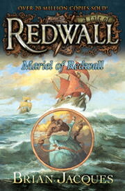 Mariel of Redwall A Tale from Redwall【電子書籍】[ Brian Jacques ]