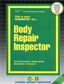 Body Repair Inspector Passbooks Study Guide【電子書籍】[ National Learning Corporation ]