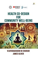 Health Co-Design for Community Well-Being: Participatory Health & Traditional Knowledge India