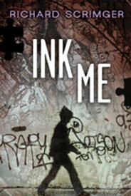 Ink Me【電子書籍】[ Richard Scrimger ]
